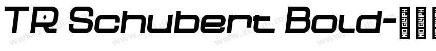 TR Schubert Bold字体转换